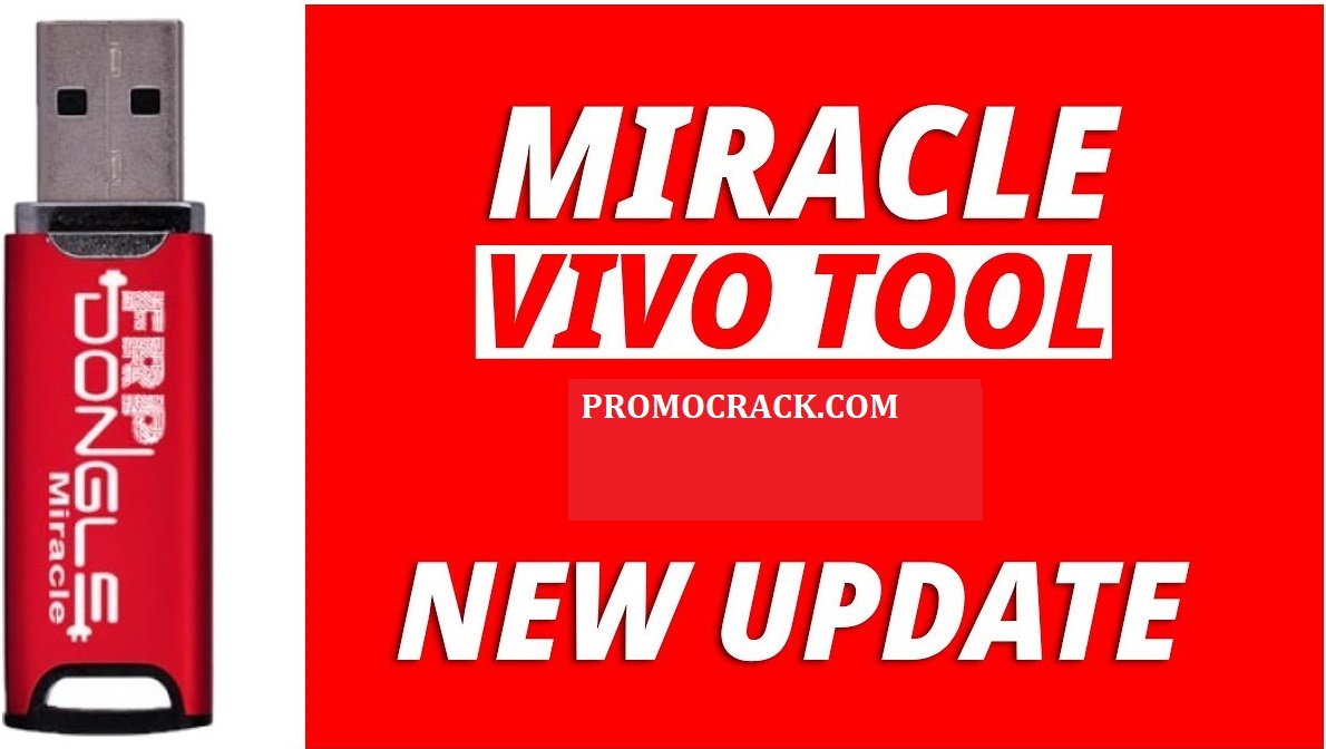 Miracle Vivo Tool 4.24 Crack Without Box Latest Setup (2021)
