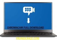 ChromaCam 3.2.2.0 Crack + Full Torrent Download [Mac/Windows]