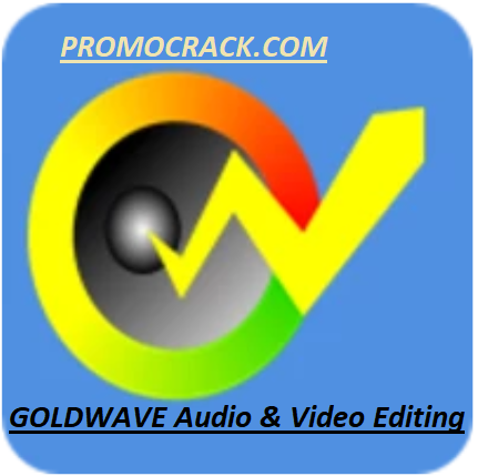 GoldWave 6.70 Crack & Torrent With License Key 2023 [Latest]